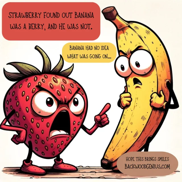 A fruity lesson learned in the Backwood