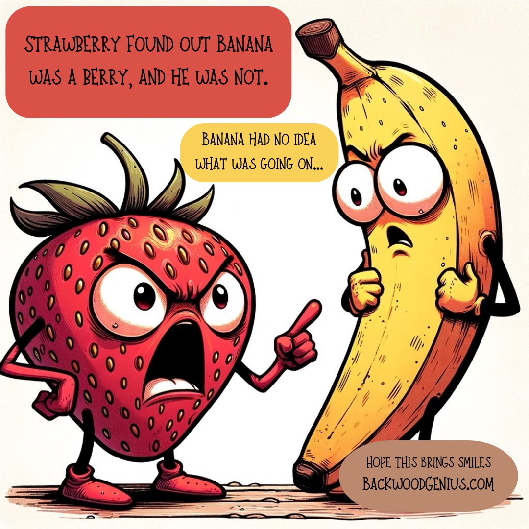 A fruity lesson learned in the Backwood